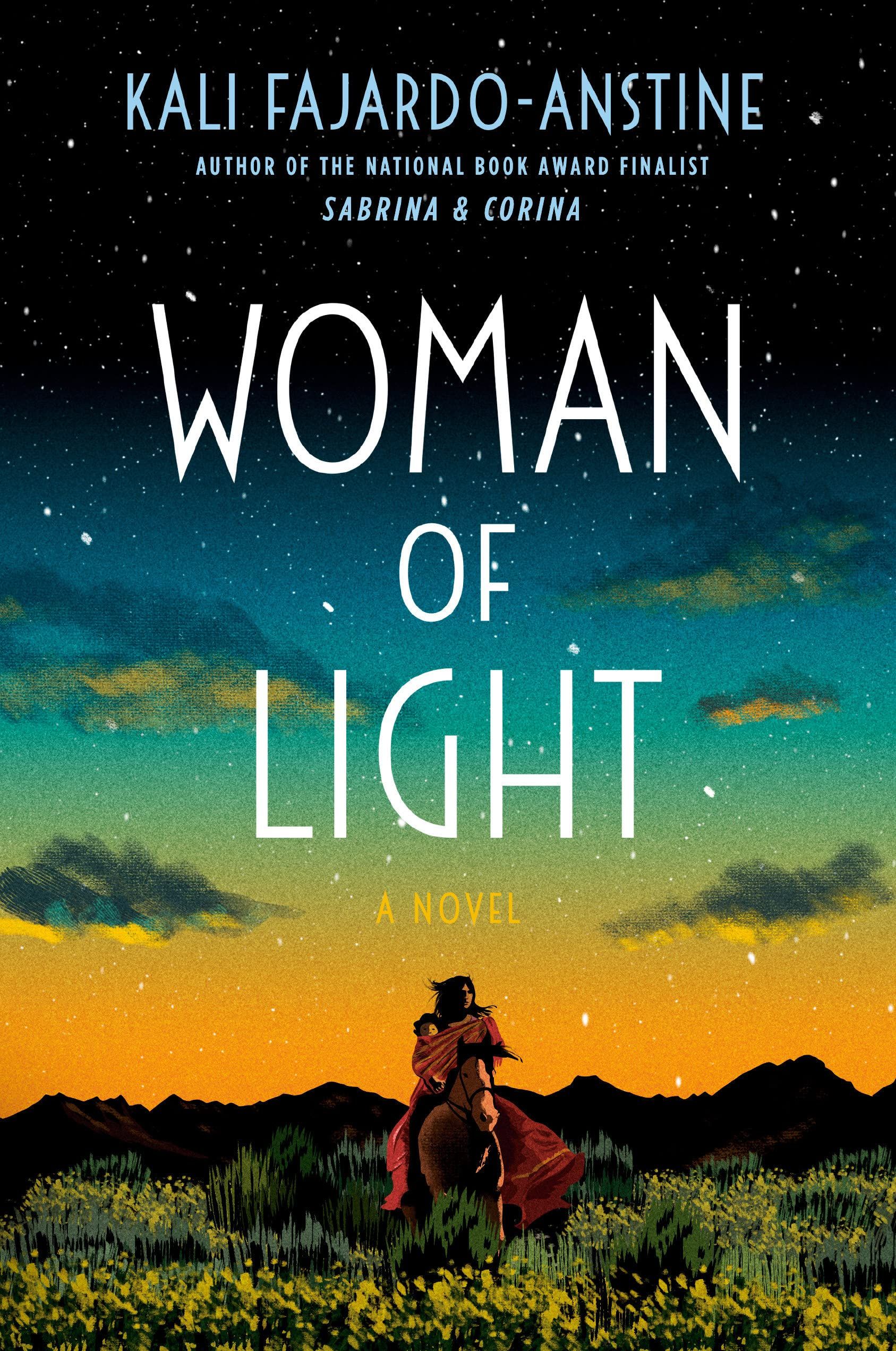 cover of Woman of Light by Kali Fajardo-Anstine