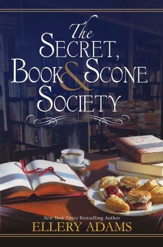 Cover of The Secret, Book & Scone Society by Ellery Adams