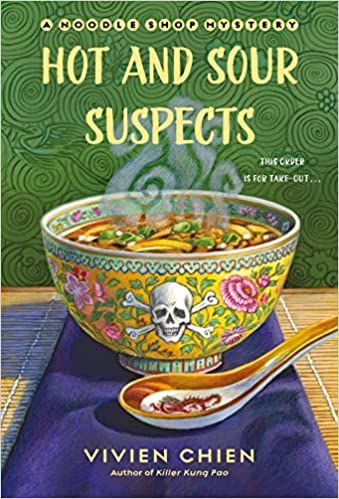 Cover for Hot and Sour Suspects by Vivien Chien