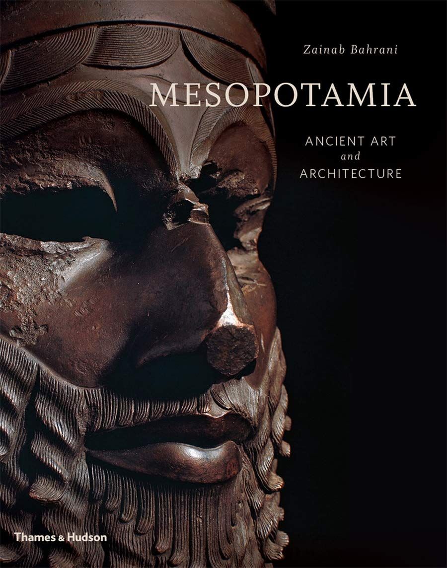 book cover of mesopotamia ancient art and architecture by zainab bahrani