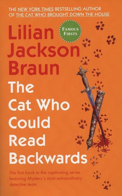 The Cat Who Could Read Backwards by Lilian Jackson Braun