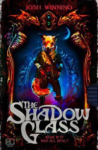 The Shadow Glass by Josh Winning - book cover - drawing of a fox-like creature that stands on its hind legs and wears warrior garb, surrounded by n ornate frame