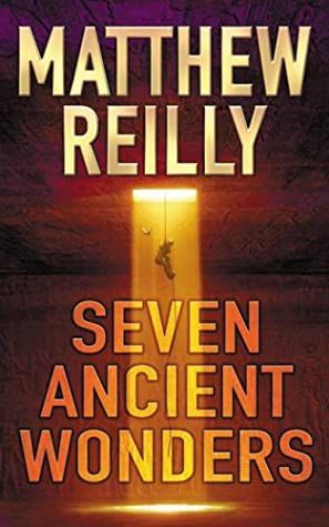 cover of Seven Ancient Wonders by Matthew Reilly