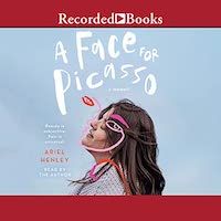 A graphic of the cover of A Face for Picasso by Ariel Henley