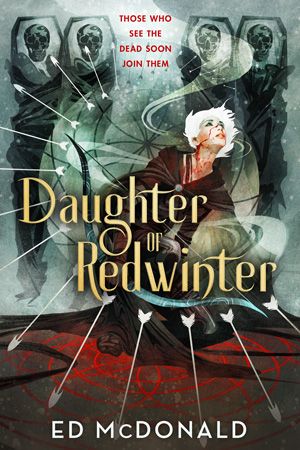 Book cover of Daughter of Redwinter by Ed McDonald