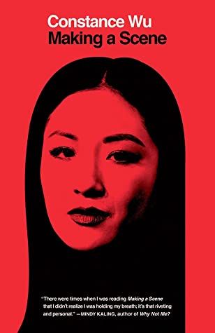 Making a Scene by Constance Wu book cover
