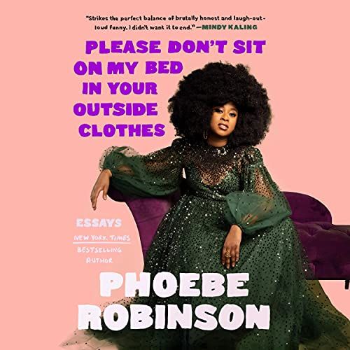 Please don't sit on my bed in your outside clothes audiobook cover