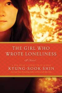 A graphic of the cover of The Girl Who Wrote Loneliness by Kyung-Sook Shin