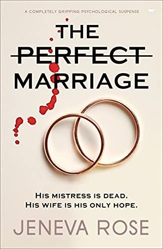 Cover of The Perfect Marriage by Jeneva Rose