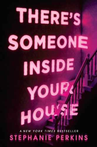 There's Someone Inside Your House by Stephanie Perkins Book Cover
