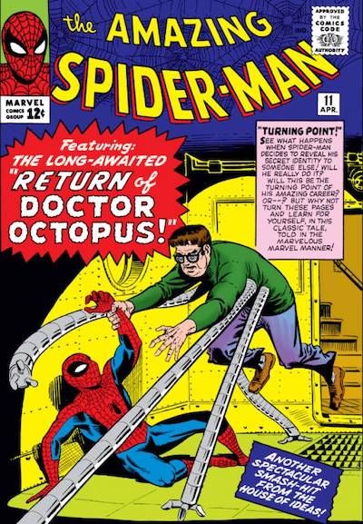 The cover of The Amazing Spider-Man #11. It shows Spider-Man fighting (and seemingly losing to) Doctor Octopus, with a burst on the cover that reads "Featuring: The Long-Awaited Return of Doctor Octopus!"