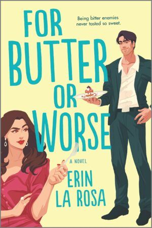 Cover of For Butter or Worse by Erin La Rosa