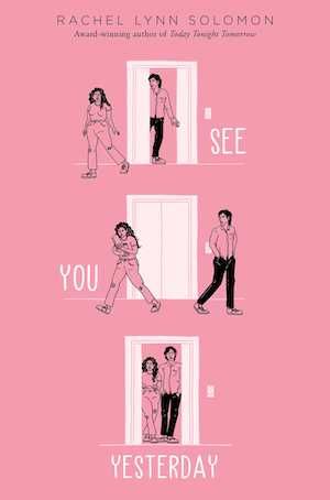 See You Yesterday by Rachel Lynn Solomon book cover
