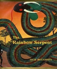 cover image of The Rainbow Serpent by Dick Roughsey