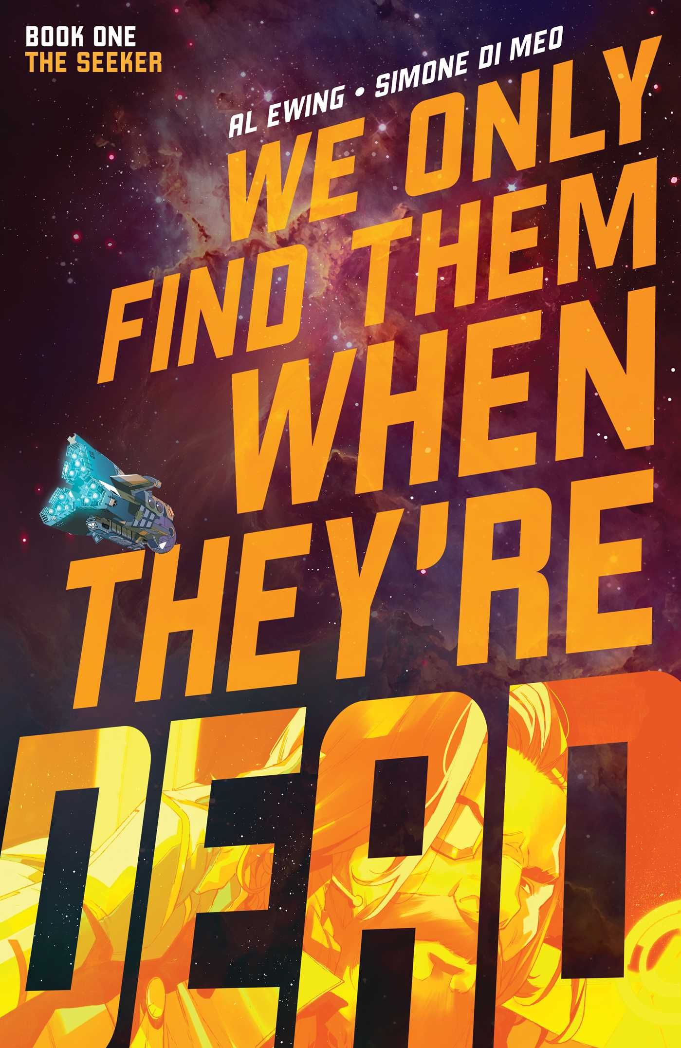 We Only Find Them When They're Dead Comic Book Cover