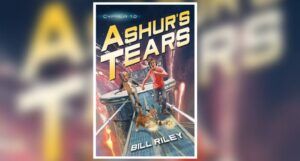 Book cover of Ashur's Tears by Bill Riley