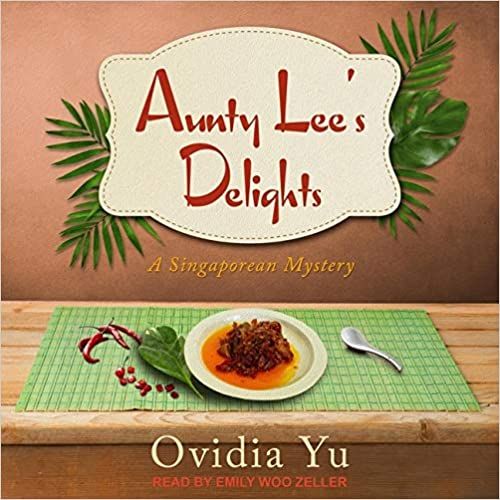 Cover of Aunty Lee's Delights by Ovidia Yu