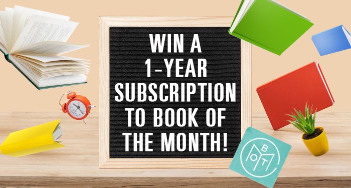 Win a 1-Year Subscription to Book of the Month!