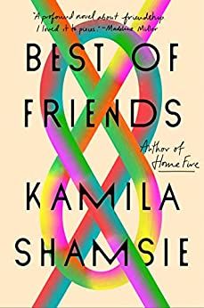Best of Friends by Kamila Shamsie book cover