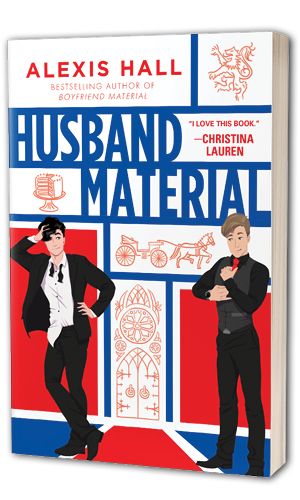 Book cover of Husband Material by Alexis Hall