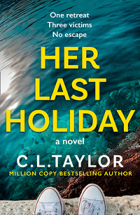 Her Last Holiday by C.L. Taylor book cover