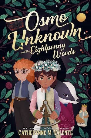 Osmo Unknown and the Eightpenny Woods by Catherynne M. Valente book cover