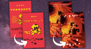 the covers of Slaughterhouse Five and Iron Widow overlapped with a pixelated version