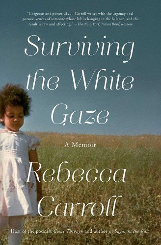 Cover of Surviving the White Gaze