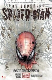 cover of Goblin Nation in Superior Spider-Man #27-31 (2014) by Dan Slott & Guiseppe Camuncoli