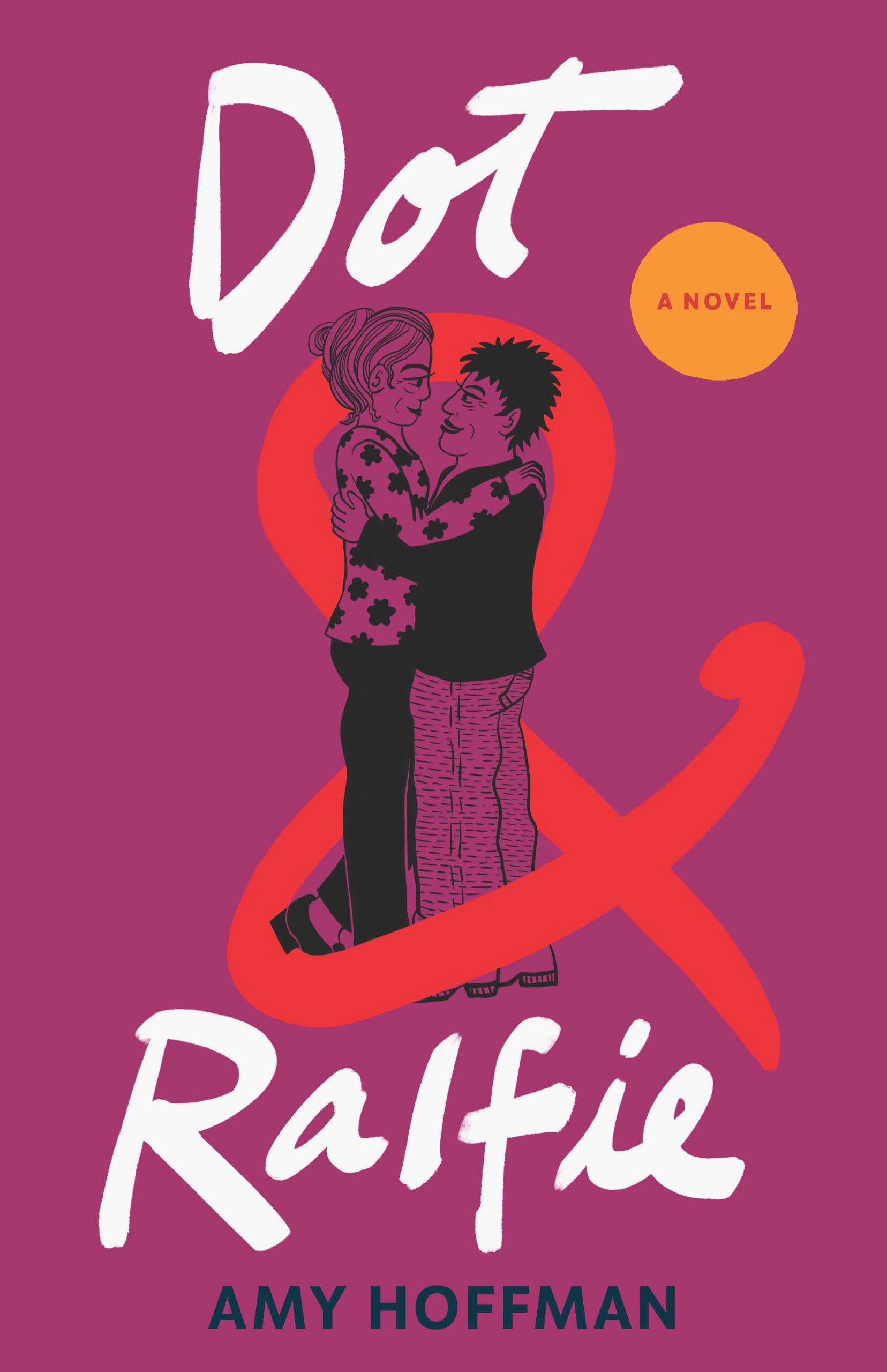 Cover of Dot & Ralfie by Amy Hoffman