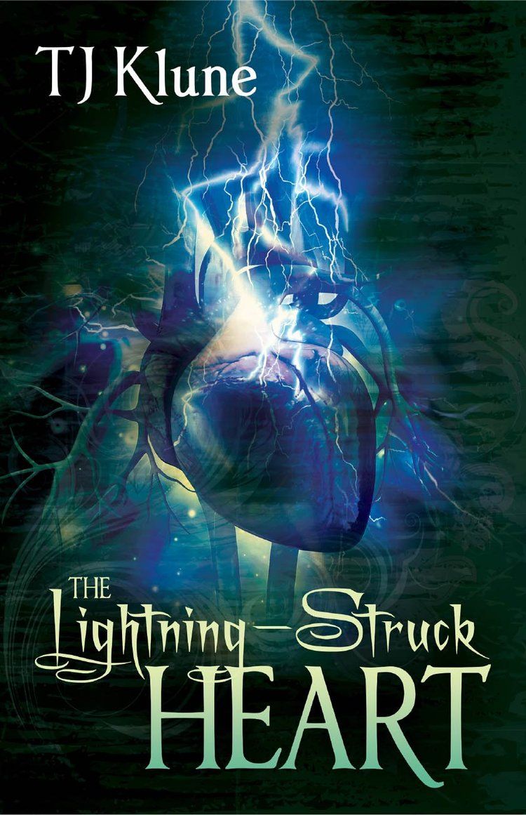The Lightning-Struck Heart by T.J. Klune Book Cover