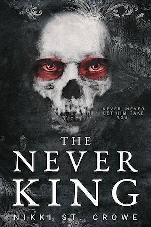 The Never King by Nikki St. Crowe cover