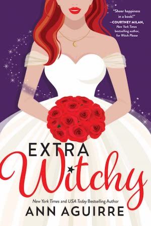 Extra Witchy by Ann Aguirre book cover