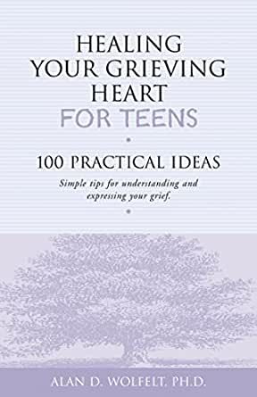 Healing Your Grieving Heart for Teens cover