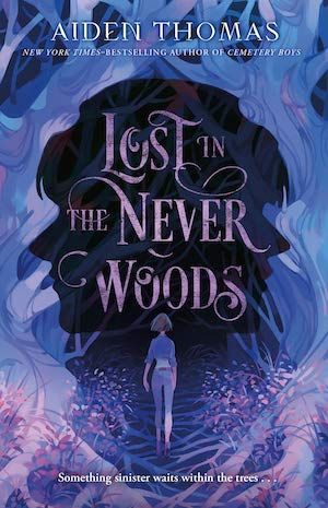 Lost in the Never Woods by Aiden Thomas book cover