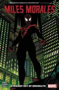 cover of Miles Morales, Vol 1: Straight out of Brooklyn