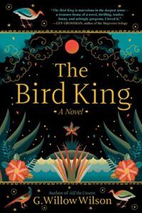Book cover of The Bird King by G. Willow Wilson