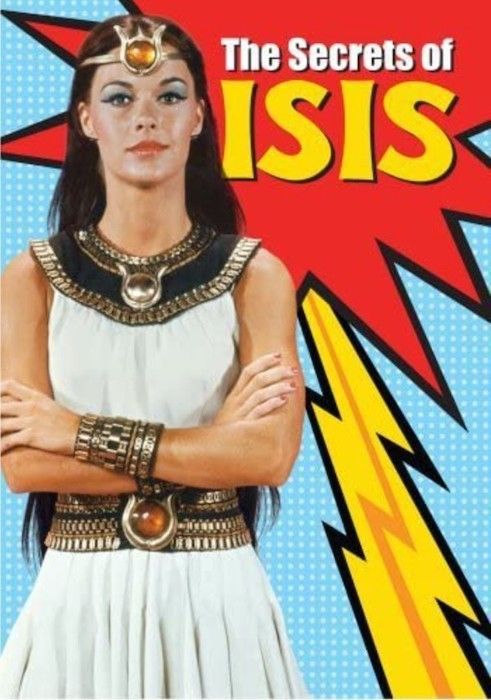A promotional image showing Joanna Cameron as Isis. She is wearing a very Party City-looking "Egyptian" costume with a jeweled headdress and short white tunic with a wide gold collar and belt. Her arms are crossed. Next to her head is the logo for the show, reading "The Secrets of Isis" with a stylized lightning bolt.