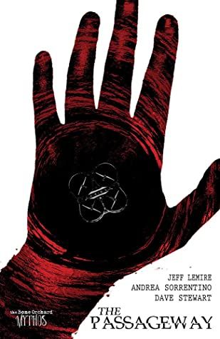 cover of The Bone Orchard Mythos: The Passageway by Jeff Lemire, Andrea Sorrentino, and Dave Stewart 