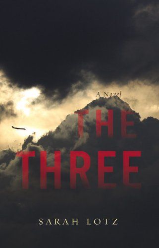 Book Cover of The Three by Sarah Lotz