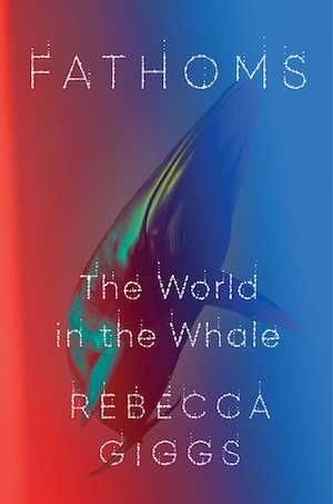 Book cover of Fathoms by Rebecca Giggs