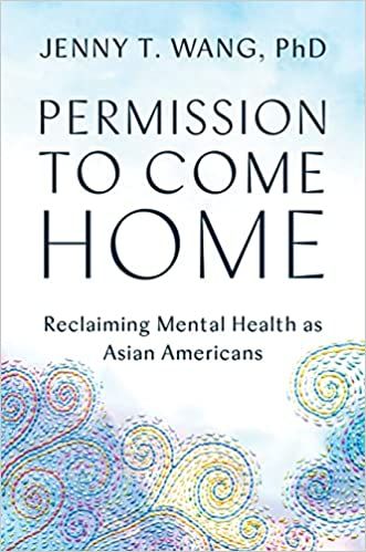 Cover of Permission to Come Home by Jenny Wang, PhD