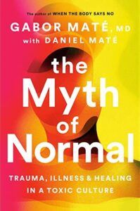 the cover of The Myth of Normal by Gabor Maté