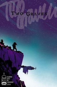 Two Graves #1 book cover - Image Comics - https://imagecomics.com/comics/releases/two-graves-1