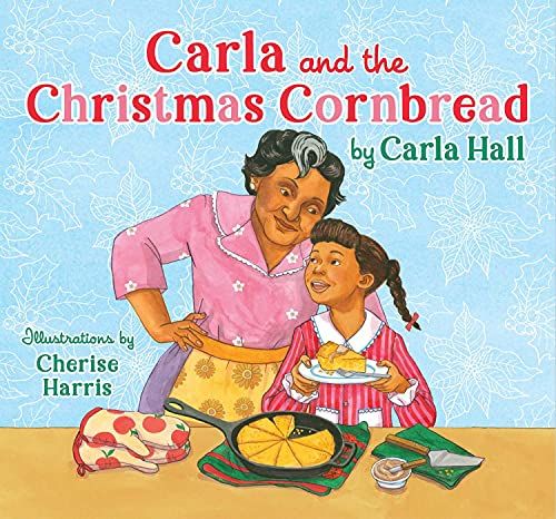 cover of Carla and the Christmas Cornbread