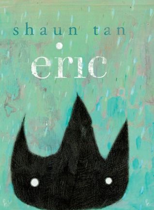 cover of the Book Eric by Shaun Tan
