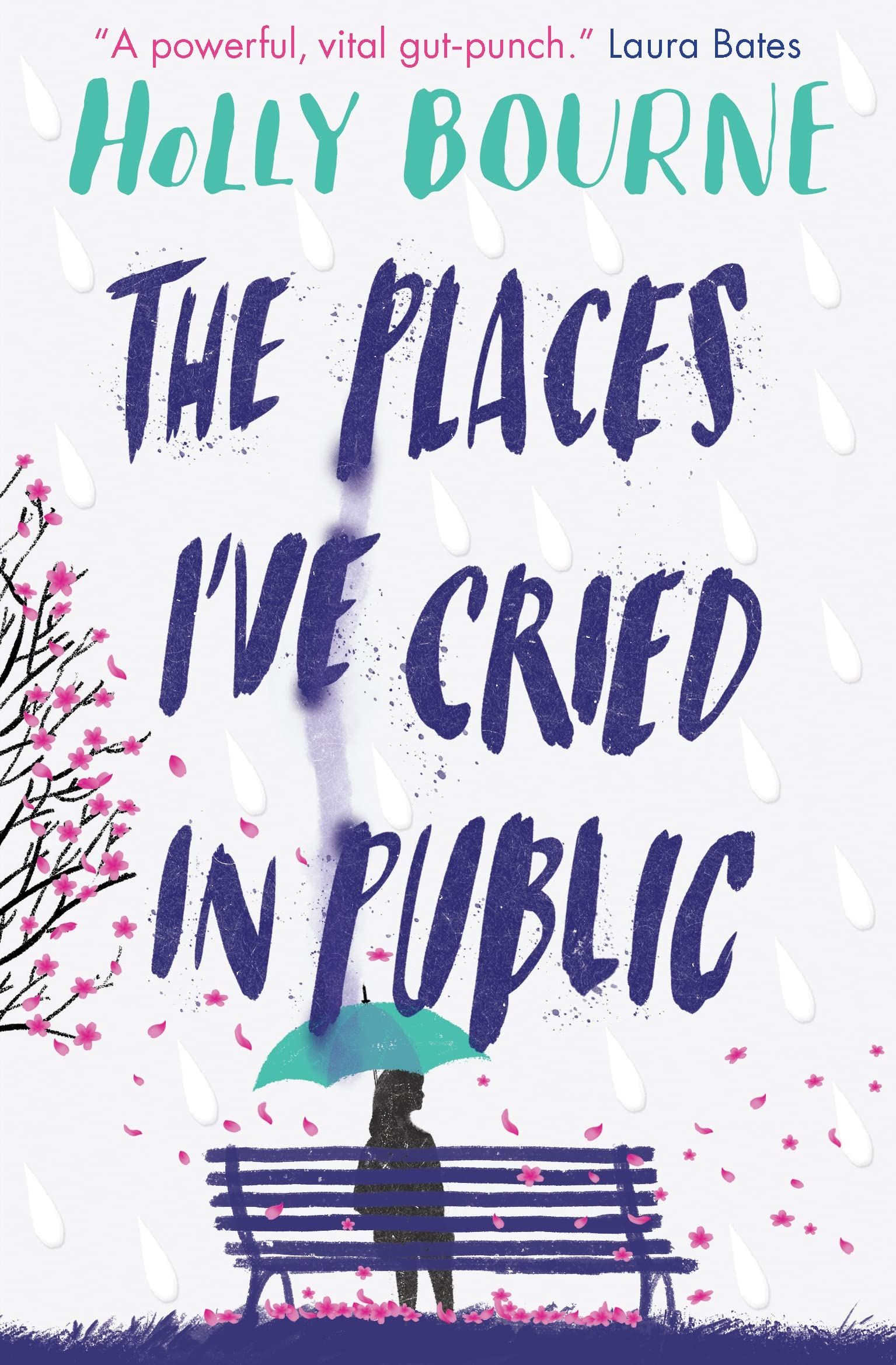 Cover of The Places I've Cried in Public by Holly Bourne