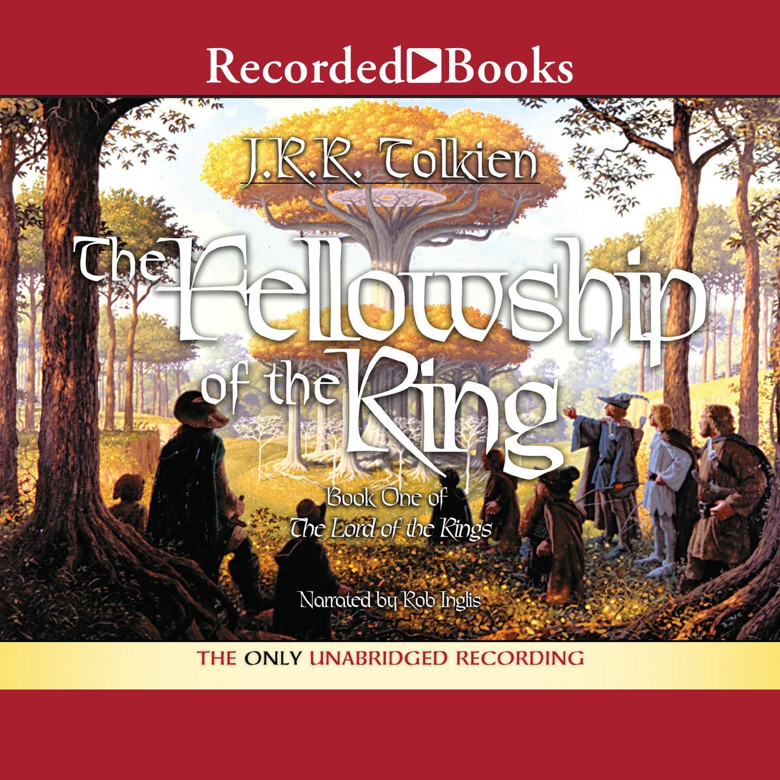 The Fellowship of the RIng audiobook cover narrated by Rob Ingles