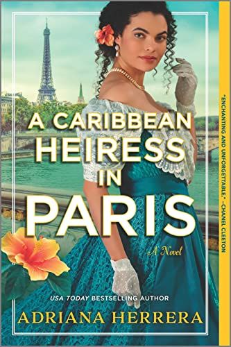 Book cover of A Caribbean Heiress in Paris by Adriana Herrera