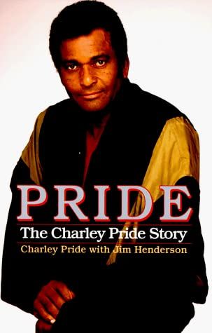 Cover of Pride The Charley Pride Story